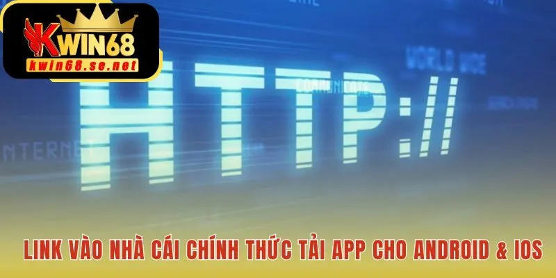 Link chính thức bảo vệ tài khoản và hỗ trợ tải app di động