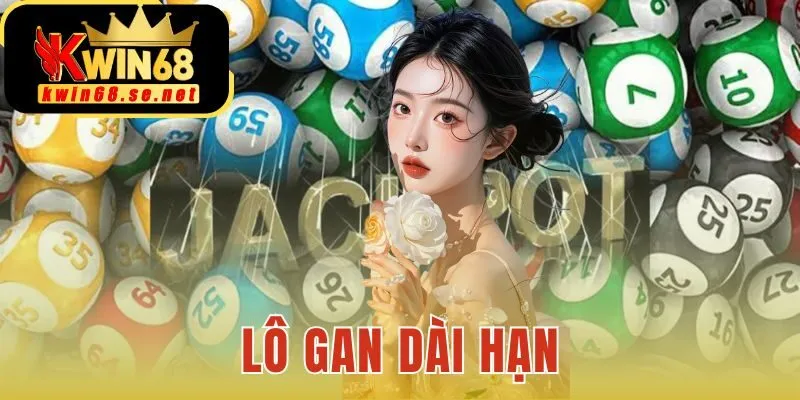 Lô Gan Dài Hạn